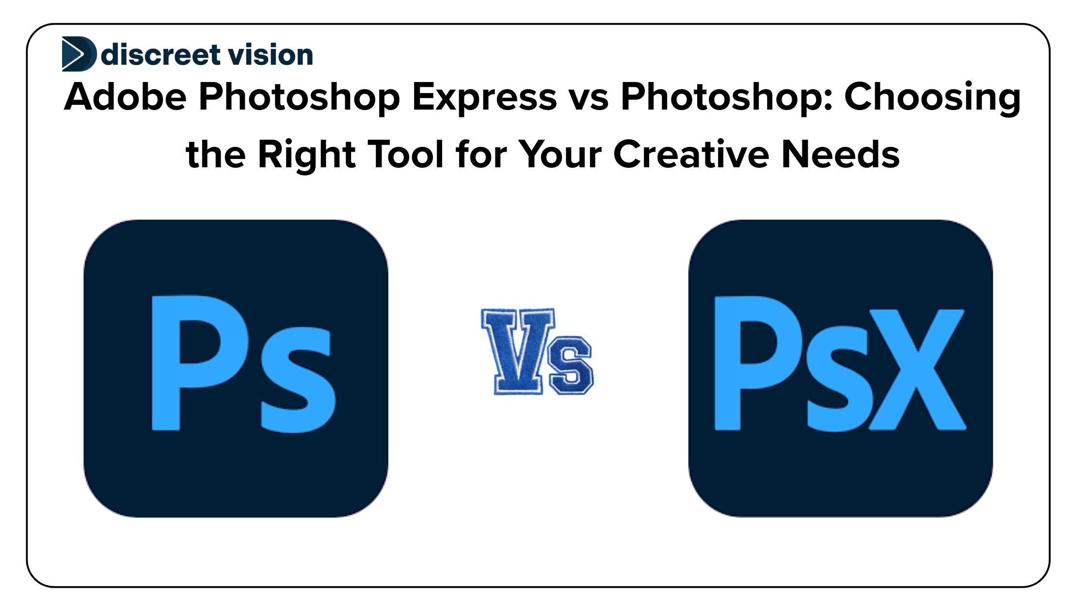 Adobe Photoshop Express vs Photoshop